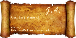Gallaj Amand névjegykártya